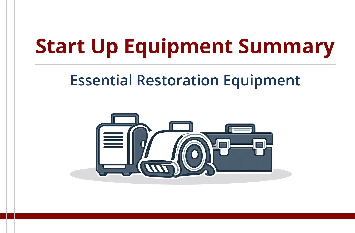 Start Up Equipment Summary