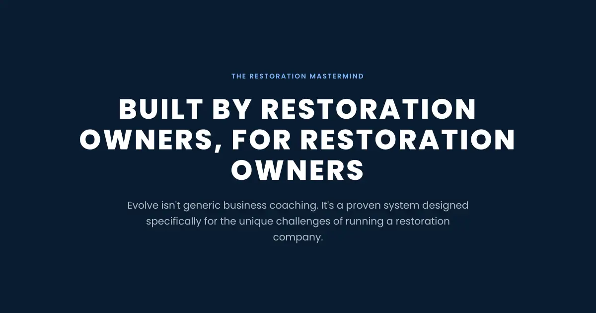 Why Evolve Restoration Mastermind | Proven Path to Scale